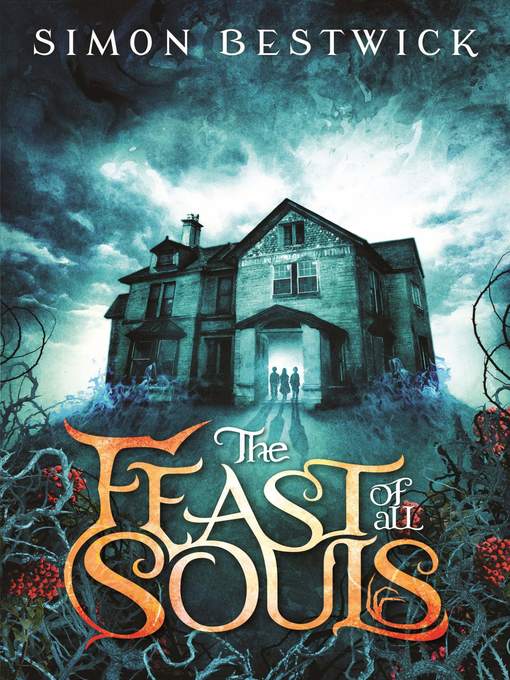 Title details for The Feast of All Souls by Simon Bestwick - Available